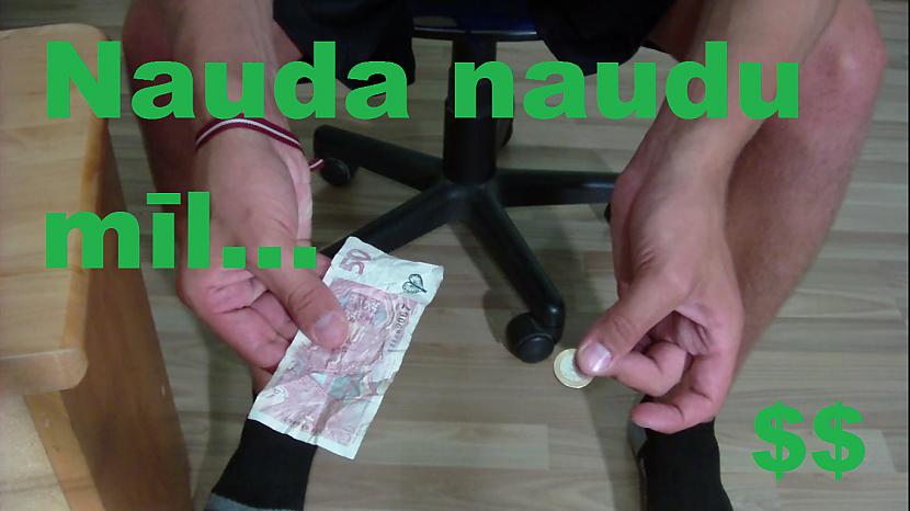 Autors: Edžus Nauda naudu mīl...