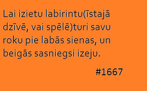 Autors: Mārtiņš2 15 padomi vieglākai dzīvei #2