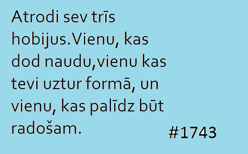 Autors: Mārtiņš2 15 padomi vieglākai dzīvei #2