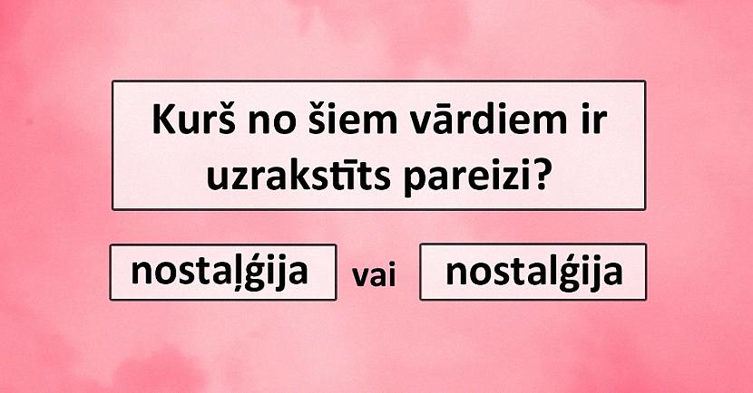 Vai Tu esi latviešu valodas ortogrāfijas eksperts?