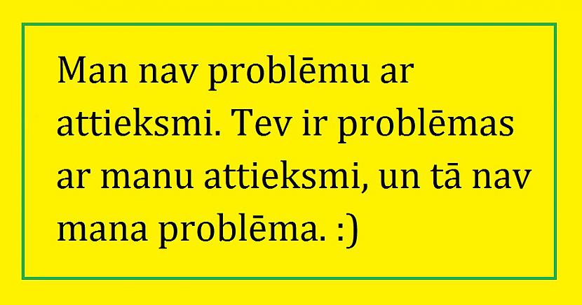 Autors: The Diāna Viss slikti? Lūk, 20 burvīgi sarkasma piemēri labākai dienai!