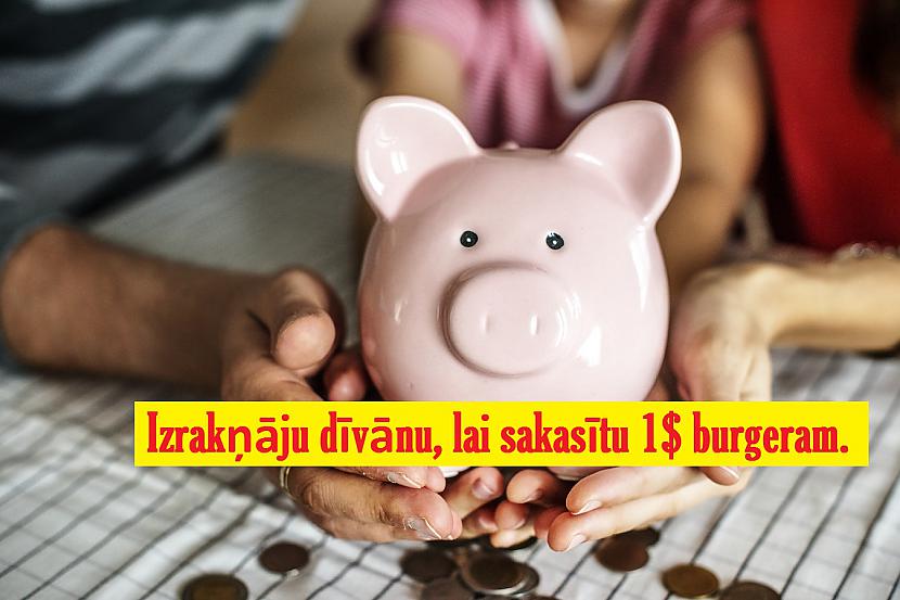 21 Pascaronā lētākajā... Autors: The Diāna Cilvēki atzīstas, kas ir trakākais, ko viņi ir darījuši, kad nav naudas