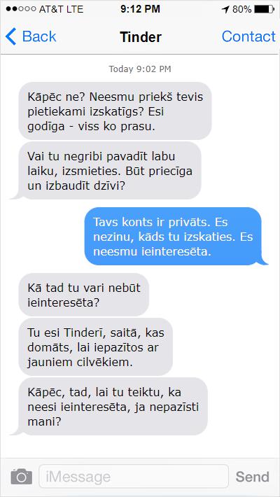 Autors: Latvian Revenger Sieviete dalās ar dīvainām Tinder ziņām, pēc atteikuma tikties