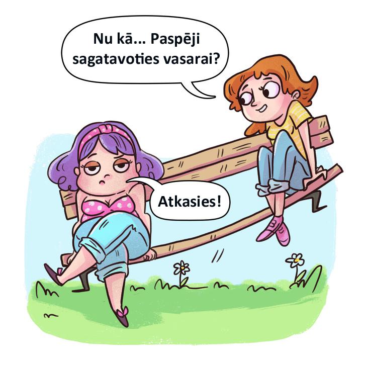 Autors: matilde 9 patiesas ilustrācijas par sievietēm, kuras nelaikā sāk gatavoties vasarai
