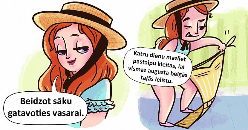 Autors: matilde 9 patiesas ilustrācijas par sievietēm, kuras nelaikā sāk gatavoties vasarai