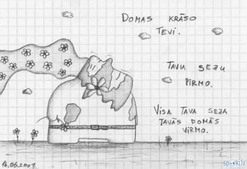 Domas krāso tevi Tavu seju... Autors: Jaunāspocīte Manas mīļākās atziņas 2. daļa