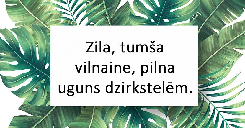 nbspnbspAtbilde Debesis un... Autors: matilde 20 interesantas latviešu tautas mīklas
