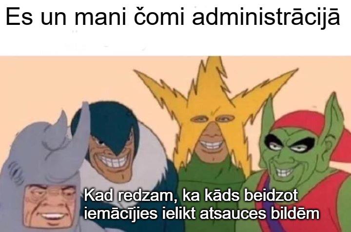 Autors: Latvian Revenger Spociņmemes