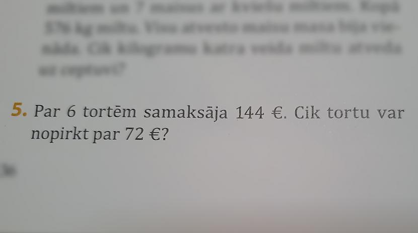 Par 72 euro var nopirkt... Autors: Dzerbudists Nepareizas atbildes uz matemātikas uzdevumiem