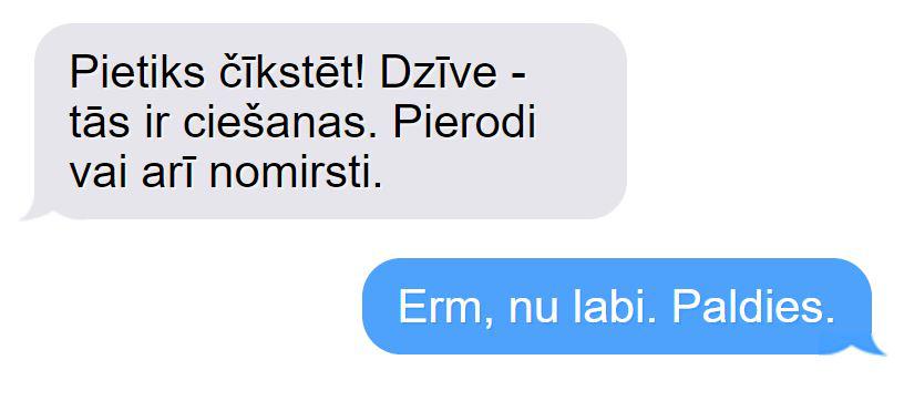 Autors: matilde 18 SMS, kuras būtu vērts izdrukāt un pielikt pie sienas