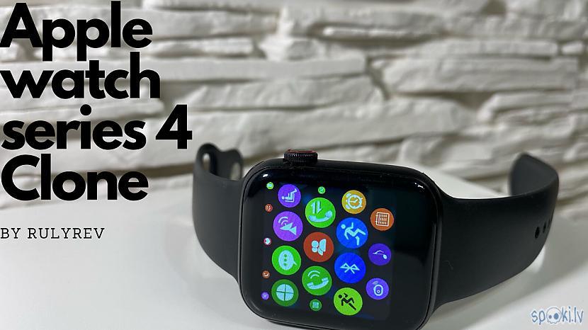 Produkts kas pārsteidza, bet Apple Watch Series 4 kopija