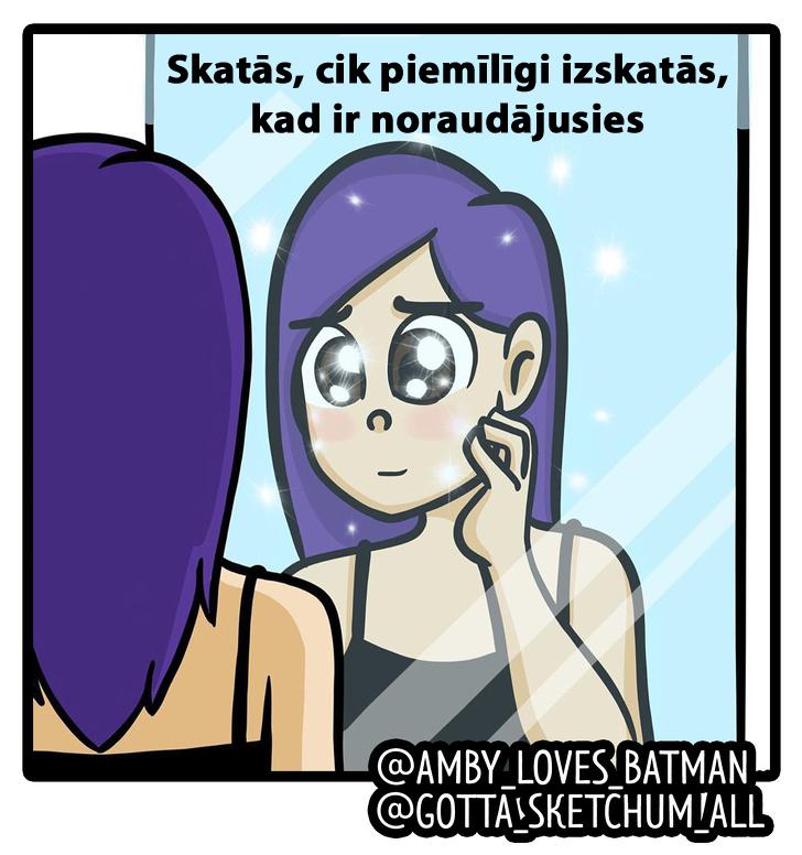 Bet vienmēr ir jāpārliecinās... Autors: matilde Smieklīgi komiksi par meiteņu dzīvi, kas ir pārāk patiesi, lai nedalītos ar tiem