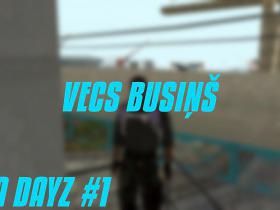 MTA // DAYZ #1 // Vecs busiņš